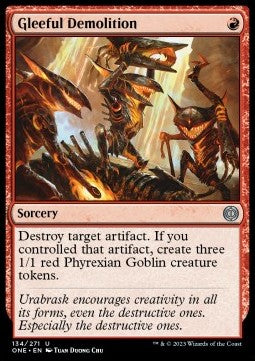 MTG - Phyrexia: All Will Be One - 134/271 : Gleeful Demolition (Non Foil) (9506548678903)