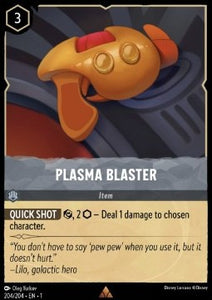 Disney Lorcana - The First Chapter - 204/204 : Plasma Blaster (Non Holo) (7974198214903)