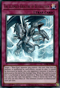 Legendary Duelist, Season 2 - LDS2-EN029 : The Ultimate Creature of Destruction (Gold) (Ultra Rare) (7511620911351) (7511621075191) (7511621370103)